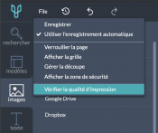 Pensez à vérifier la qualité de vos images et imports avant enregistrement en cliquant sur "Vérifier la qualité d'impression"